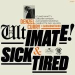 poster Ultimate (BADBADNOTGOOD Sessions) Ultimate / Sick & Tired (BADBADNOTGOOD Sessions)