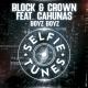 Block & Crown feat. Cahunas - Boyz Boyz (Extended Mix)
