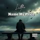 Litthe - Name My Price