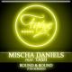 Mischa Daniels ft. Tash - Round And Round (Electro Extended Mix) [macromusic.ru]