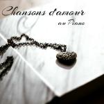 poster Amour - Chanson romantique Chansons d'amour au piano – 33 musiques au piano pour les amoureux, musique romantique pour la nuit