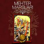 poster Ceddin Deden Mehter Marşları