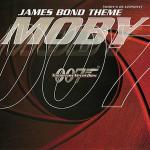 poster James Bond Theme (Moby's Re-Version) (Moby's Dance Edit) James Bond Theme (Moby's Re-Version)