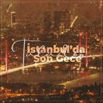 poster İstanbul'da Son Gece İstanbul'da Son Gece