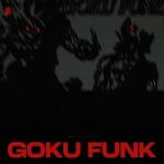 poster GOKU FUNK GOKU FUNK