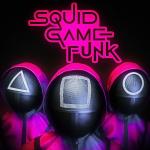 poster SQUID GAME FUNK - ULTRA SLOWED SQUID GAME FUNK
