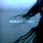 poster Want You Want You