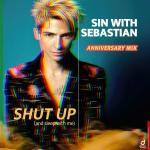 poster Shut up (and Sleep with Me) (Anniversary Extended Mix) Shut up (and Sleep with Me) (Anniversary Mix)