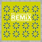 poster Bim Bam Bom (Remix) Bir Zamanlar Remix
