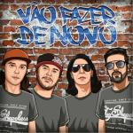 poster Vão Fazer De Novo (Shapeless Remix) Vão Fazer De Novo (Shapeless Remix)