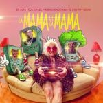 poster La Mamá de la Mamá La Mamá de la Mamá