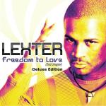 poster Freedom To Love (Orginal Extended mix) Freedom To Love (2Nd Chapter) Deluxe Edition