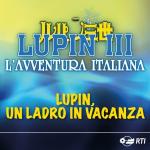 poster L' avventura Italiana Lupin, Un Ladro In Vacanza
