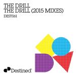 poster The Drill (Nervo Remix) The Drill (2015 Mixes)