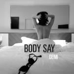 poster Body Say (Remix) Body Say