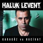 poster Haluk Levent - Zifiri Turkish Rock Music ® Karagöz ve Hacivat