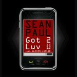 poster Got to love you Got 2 Luv U (feat. Alexis Jordan)