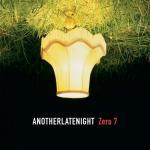 poster Real Eyes (Instrumental) Late Night Tales: Another Late Night - Zero 7