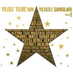 poster Hastayım Sana Yıldız Tilbe'nin Yıldızlı Şarkıları, Vol. 1