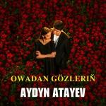 poster Owadan Gözleriň Owadan Gözleriň