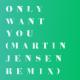 Rita Ora - Only Want You (Martin Jensen Remix) []