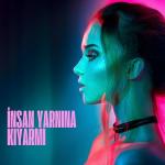 poster İnsan Yarine Kıyar mı İnsan Yarine Kıyar mı