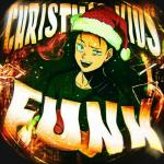 poster CHRISTMAS KIDS FUNK - SLOWED CHRISTMAS KIDS FUNK