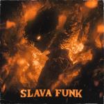 poster SLAVA FUNK! SLAVA FUNK!