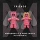 Marshmello, Anne-Marie, R3HAB - FRIENDS (R3HAB Remix)