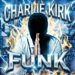 poster CHARLIE KIRK FUNK Charlie Kirk Funk