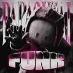 poster PAPAOUTAI FUNK (SUPER SLOWED) PAPAOUTAI FUNK