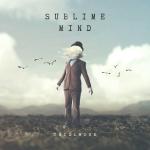 poster Sublime Mind Sublime Mind