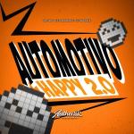 poster Automotivo Happy 2.0 Automotivo Happy 2.0