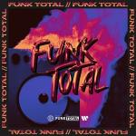 poster Funk Total: Câmera Lenta Funk Total