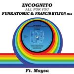 poster All For You (Funkatomic & Francis Hylton mix) All For You (Funkatomic & Francis Hylton mix)