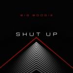 poster Shut Up Shut Up
