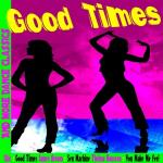 poster I Got You (I Feel Good) Good Times and More Dance Classics