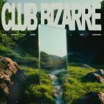 poster Club Bizarre (Extended Mix) - 4DJSONLINE Club Bizarre