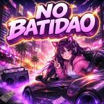 poster NO BATIDAO ANIME EDIT FUNK ULTRA SLOWED NO BATIDAO ANIME EDIT FUNK