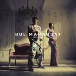 poster Бұл махаббат Bul mahabbat