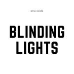poster Blinding Lights Blinding Lights