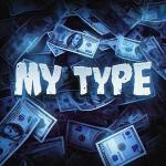 poster MY TYPE - Ultra Slowed MY TYPE
