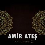 poster Hicranı Aşkınla Amir Ateş İlahi Grubu 5