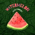 poster Watermelon Watermelon