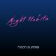 Night Habits - Neon Summer