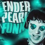 poster ENDER PEARL FUNK - Ultra Slowed ENDER PEARL FUNK