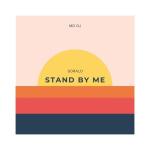 poster Stand By Me | #vqMusic ོ Stand by me