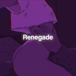 poster Renegade (sped up tiktok version) Renegade (Speed)
