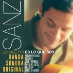 poster La Tortura Sanz: Lo que fui es lo que soy (Banda Sonora Original)