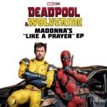 poster Like a Prayer (Choir Version From “Deadpool & Wolverine”) (TS) Deadpool & Wolverine: Madonna's